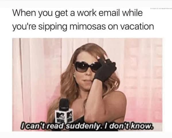 Mariah Carey interview meme pretending not to read emails while on vacation.