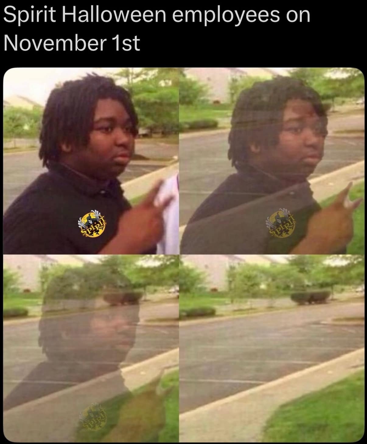 A funny beginning of november meme showing Spirit Halloween employees disappearing like a ghost.