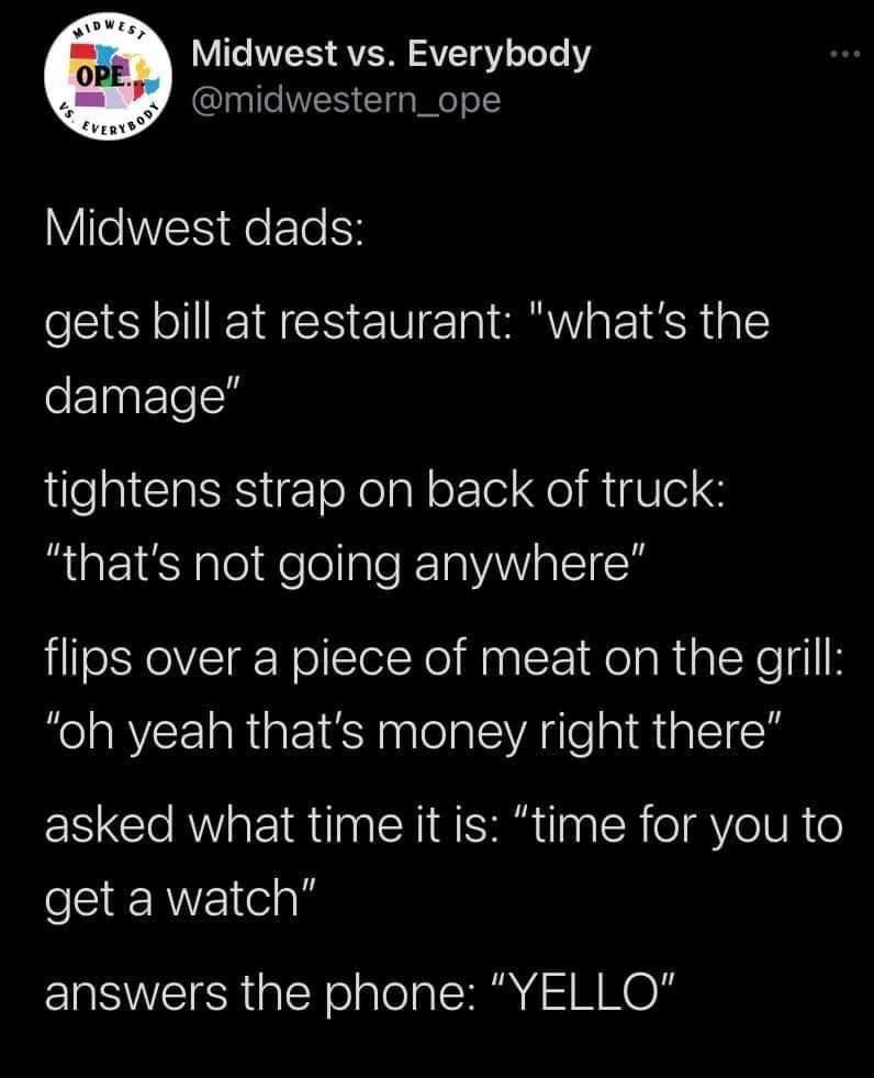 A dad meme and funny dad joke "starter pack" for "Midwest dads," listing all their classic, iconic phrases.