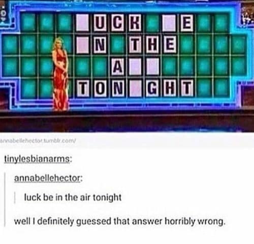 Funny "Wheel of Fortune" puzzle where "Luck be in the air tonight" looks like a much dirtier phrase.