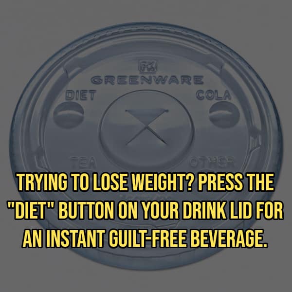 Plastic drink lid with diet button text joke about losing weight instantly.