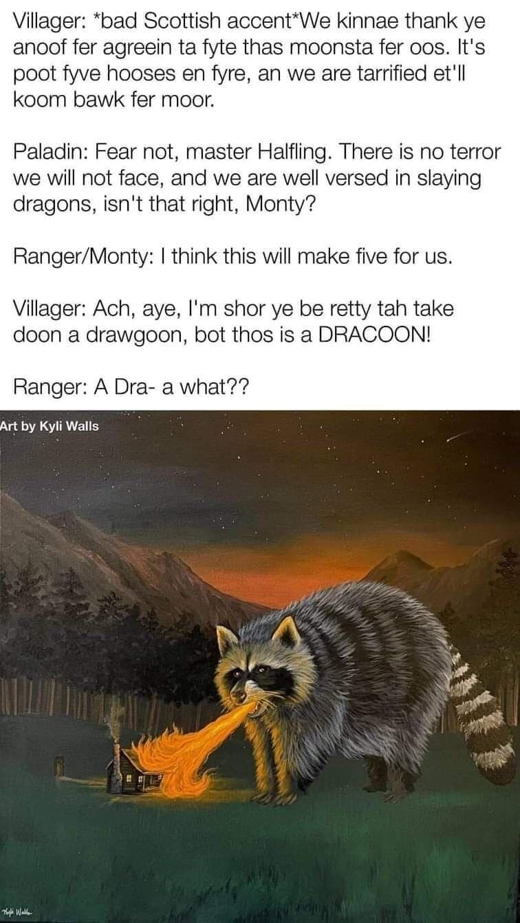 A funny D&D meme about a party fighting a "Dracoon," a giant raccoon that breathes fire.