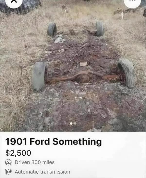 A hilarious Facebook Marketplace fail for a "1901 Ford Something," which is just a rusted axle.