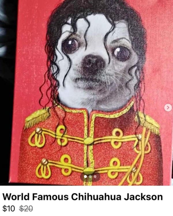 A funny facebook marketplace meme of a cursed painting of a Chihuahua as Michael Jackson.