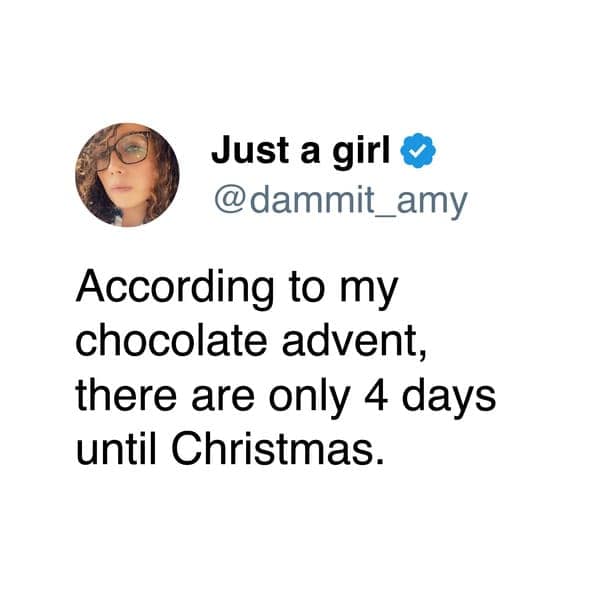 funniest tweets by women regarding eating an entire chocolate advent calendar early