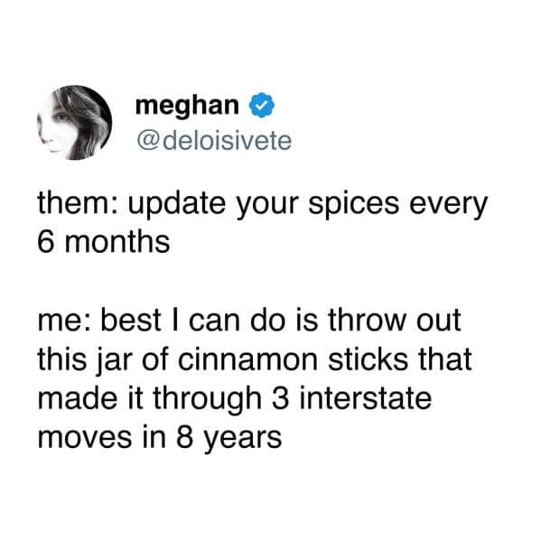 funniest tweets by women about keeping expired spices for way too long