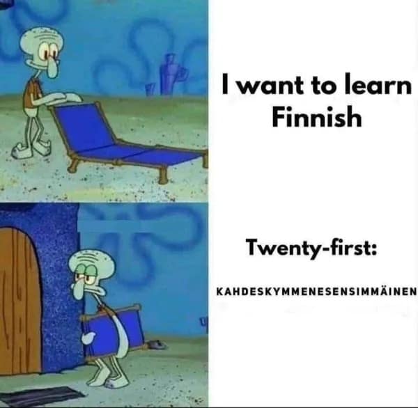 Funny Squidward meme showing him giving up on learning Finnish after seeing a long, complicated word.