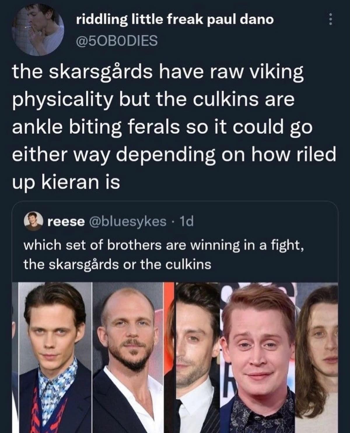 Twitter debate comparing Skarsgard brothers strength vs Culkin brothers feral energy in a fight.