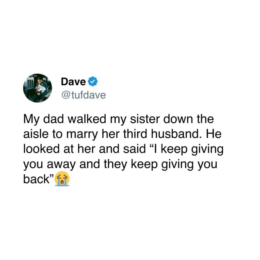 Tweet about a father roasting his daughter at her third wedding ceremony.