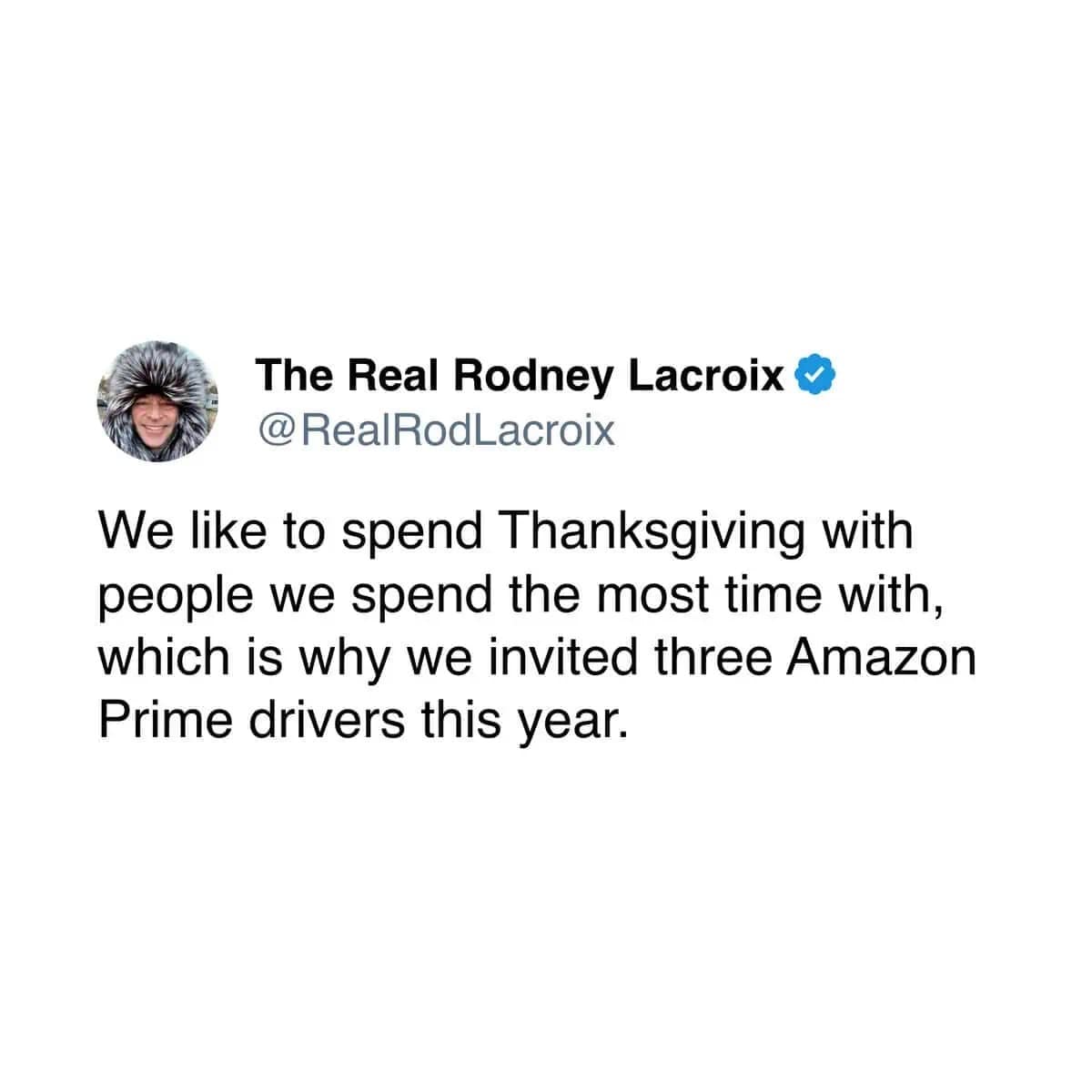 Funny thanksgiving tweet about inviting Amazon drivers to dinner
