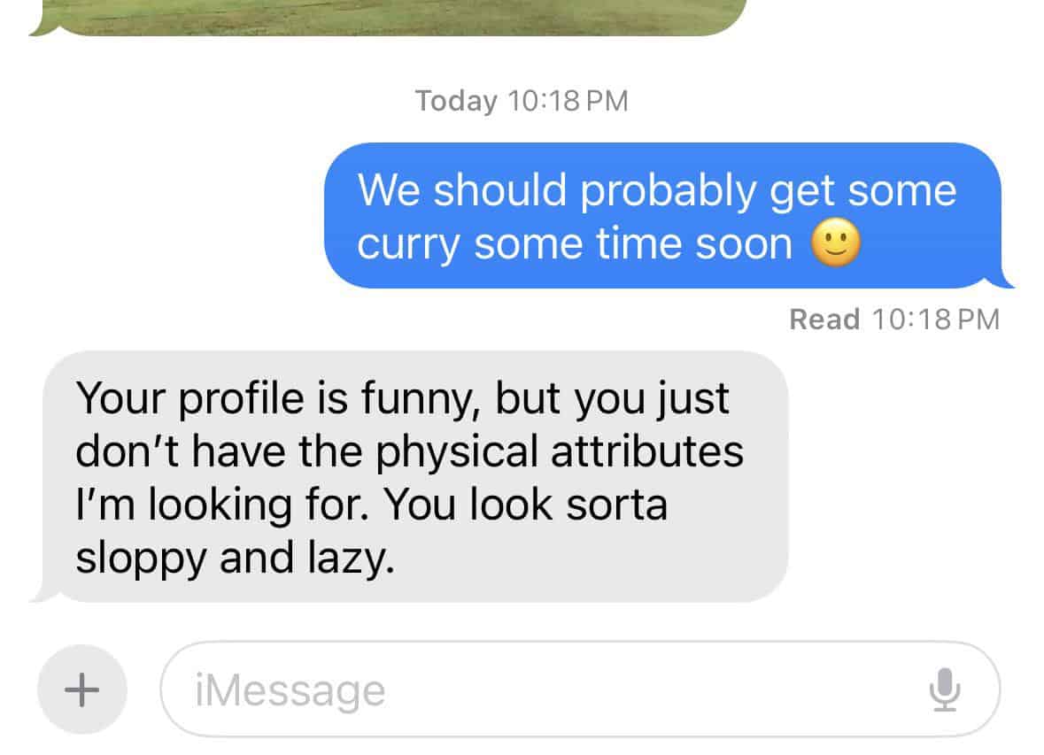 A brutal text reply where a girl rejects a man's date offer by calling him "sloppy and lazy."