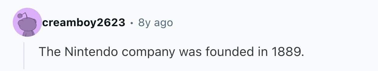 Reddit comment about Nintendo being founded in 1889 inventions that are not modern.