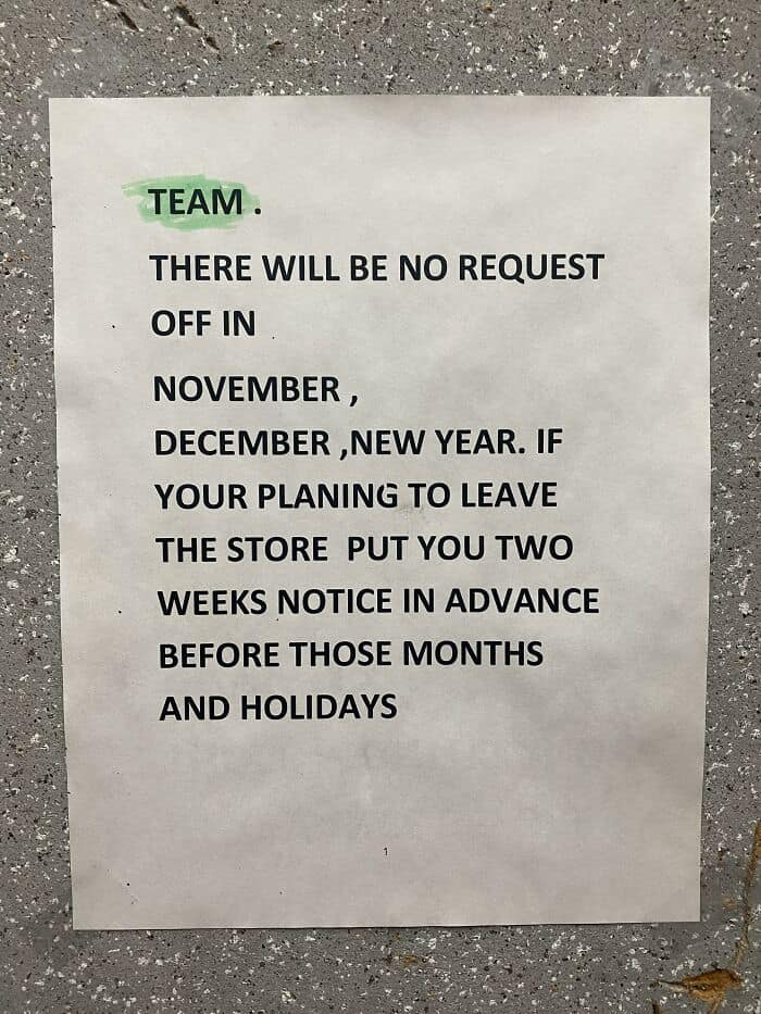 Management sign prohibiting all time off requests for November through January.