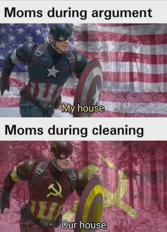 Funny Marvel meme comparing mom during an argument (Captain America) to mom during cleaning (Red Guardian "Our house").