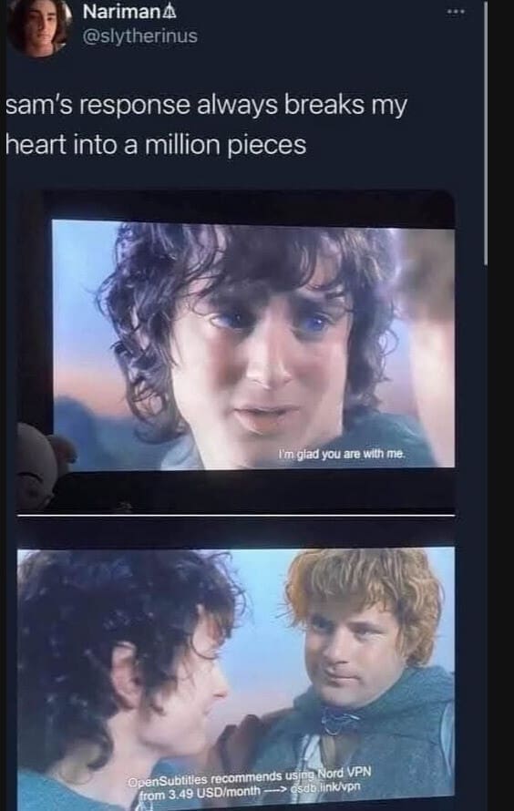 A hilarious meme from Lord of the Rings where an emotional scene is ruined by a Nord VPN subtitle ad.