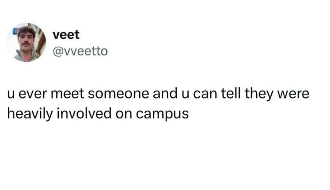 Viral tweet text about recognizing former student campus leaders as a hilarious meme.