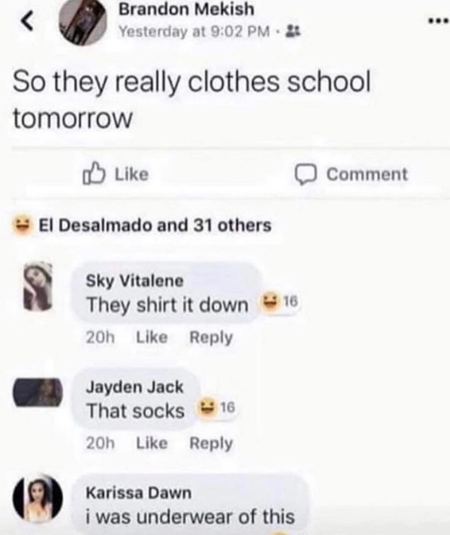 Funny meme Facebook comment misunderstanding "close school" as "clothes school."