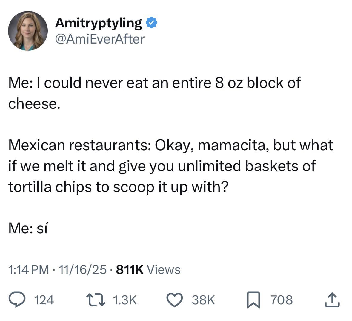 Funny meme about agreeing to unlimited chips and salsa at Mexican restaurants