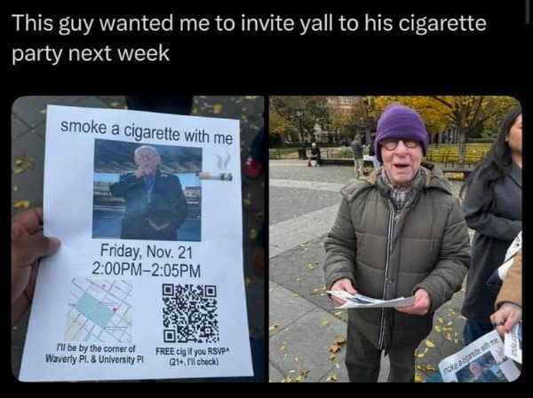 Flyer inviting people to watch an old man smoke a cigarette in a funny meme.