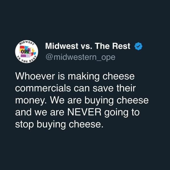 Midwest meme about not needing commercials to buy cheese