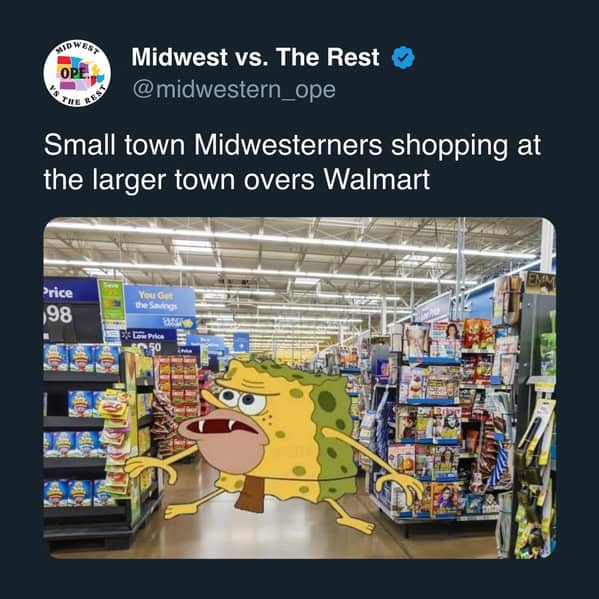 Midwest meme about small town people visiting big Walmart