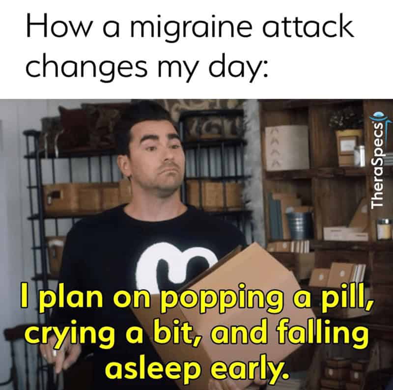 Funny migraine meme of David Rose from "Schitt's Creek" saying his plan is "popping a pill, crying a bit."