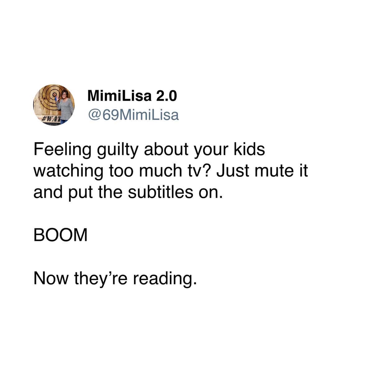 Parenting meme suggesting muting the TV to trick kids into reading subtitles