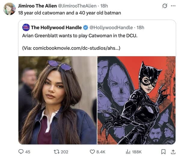 A savage roast and funny quote tweet pointing out the creepy age gap of an "18 year old catwoman and a 40 year old batman."