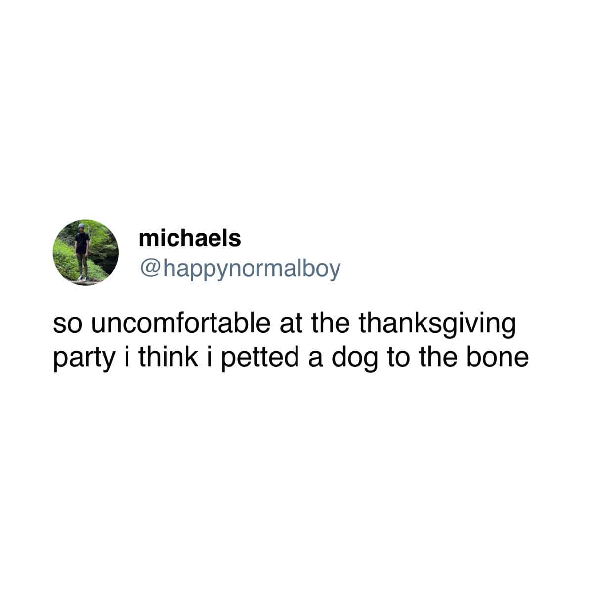 Michaels tweet about petting a dog excessively due to social anxiety at a party.