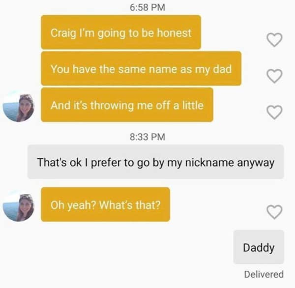 A cringey Tinder shame chat where a man, told he has her dad's name, replies "call me Daddy."