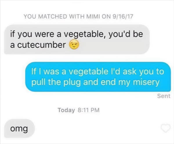 A funny Tinder shame screenshot where a "cutecumber" pickup line is met with a dark, depressing response.