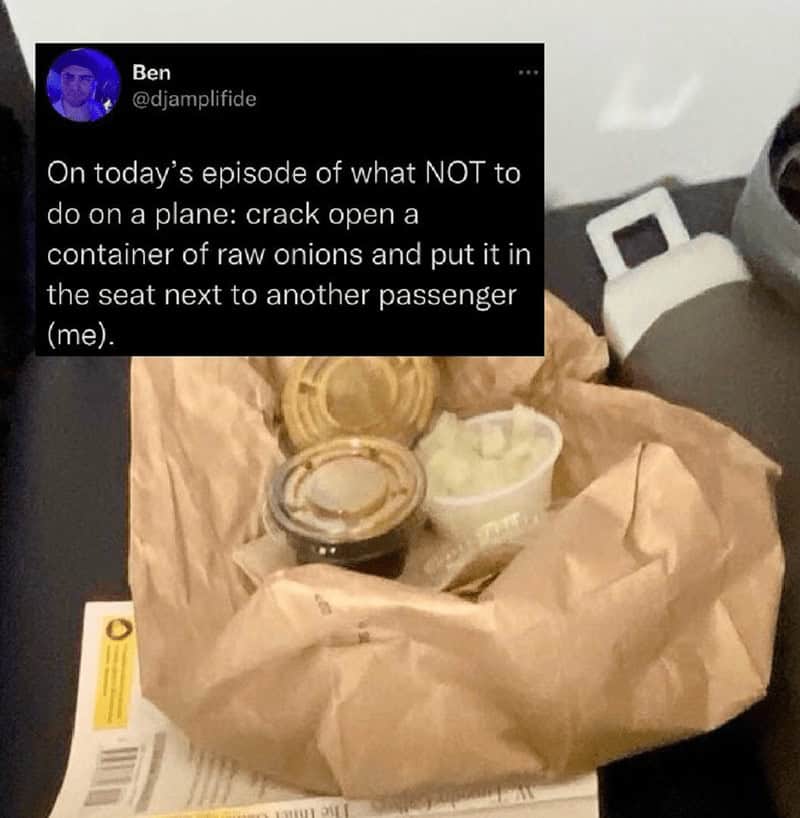 Tweet complaining about a plane passenger eating a container of raw onions mid-flight.