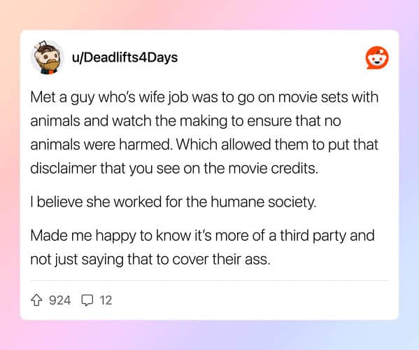 Reddit story about a Humane Society worker monitoring animal safety on movie sets.