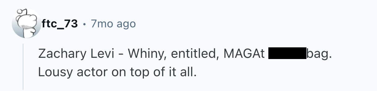 Reddit user describing Zachary Levi as a lousy actor who is whiny and entitled.