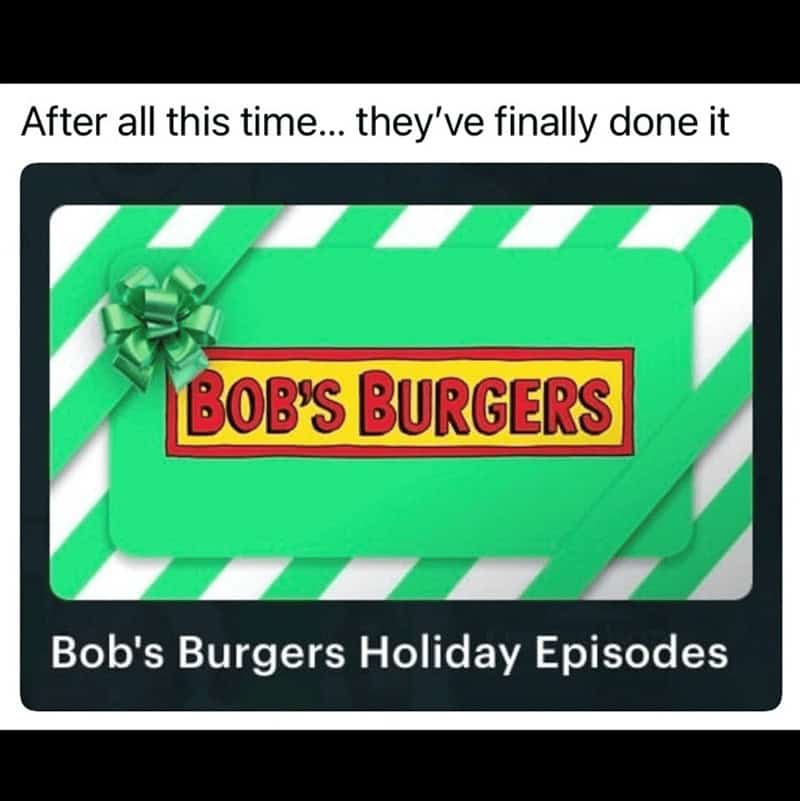 A christmas cartoon meme showing a Bob's Burgers holiday episode playlist on Hulu.