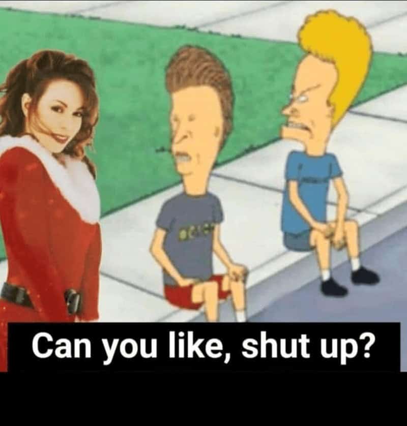 A christmas cartoon meme of Beavis and Butt-Head telling Mariah Carey to shut up.