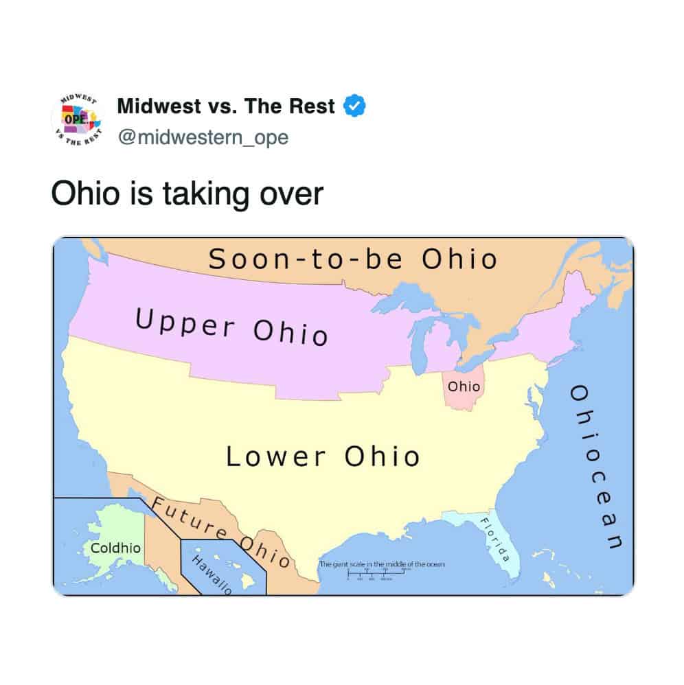A funny midwestern meme map showing Ohio taking over the entire United States.