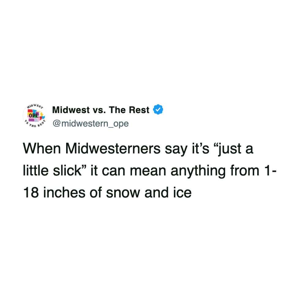 A funny midwestern meme tweet defining the phrase just a little slick regarding road conditions.