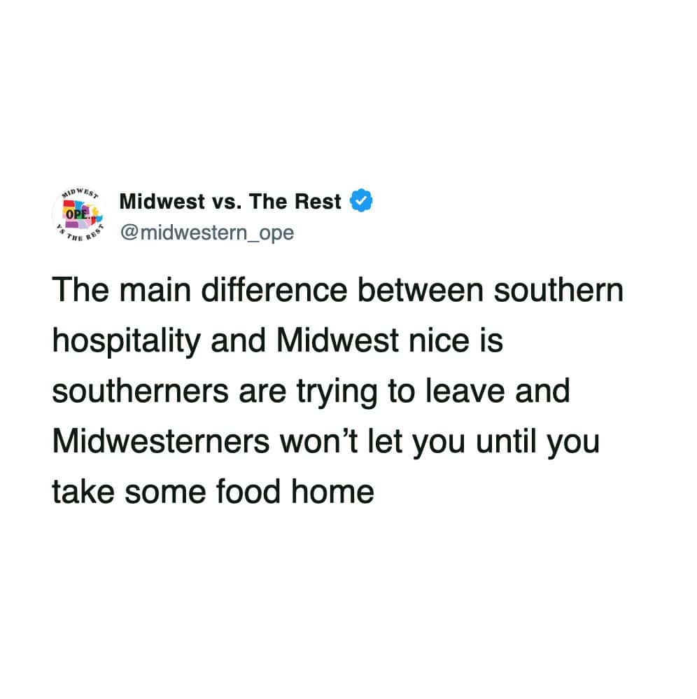 A funny midwestern meme tweet explaining the difference between Southern hospitality and Midwest nice.