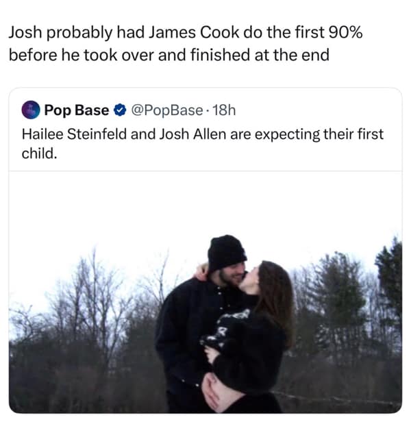 An NFL meme joking about James Cook doing all the work for Josh Allen regarding a pregnancy announcement