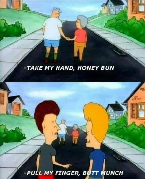 Sweet elderly couple holding hands compared to Butthead pulling a finger in a beavis and butthead meme.
