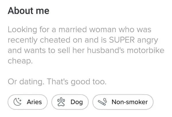 Bio text looking for angry married woman to sell husband's motorbike cheap.