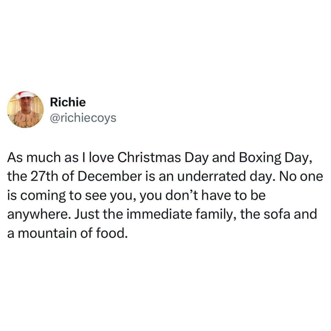 A tweet celebrating December 27th as a day of doing absolutely nothing.