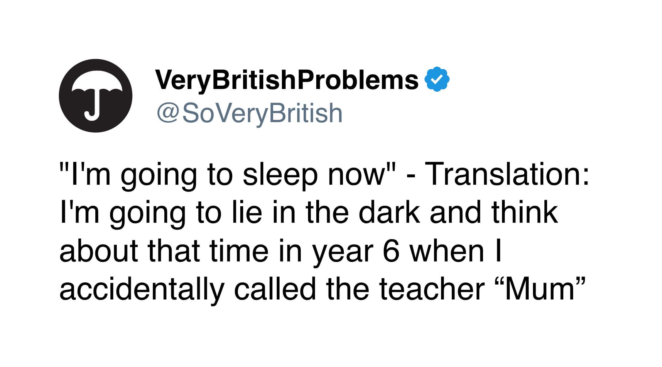 A relatable British meme about embarrassing childhood memories preventing sleep.