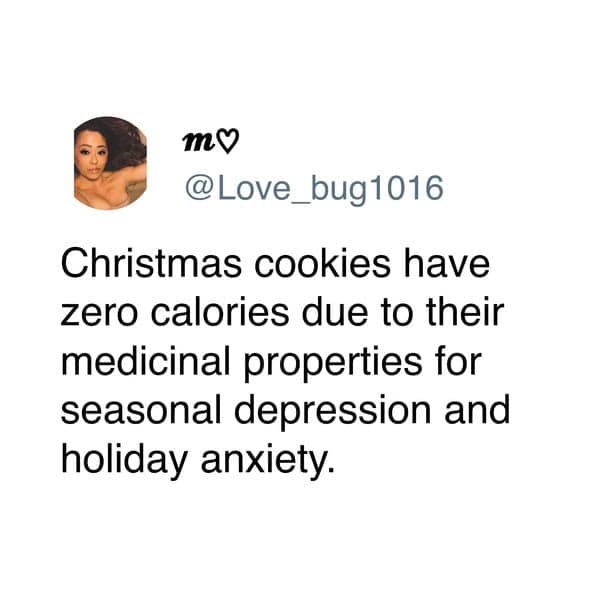 A christmas cookie meme claiming holiday treats have zero calories.