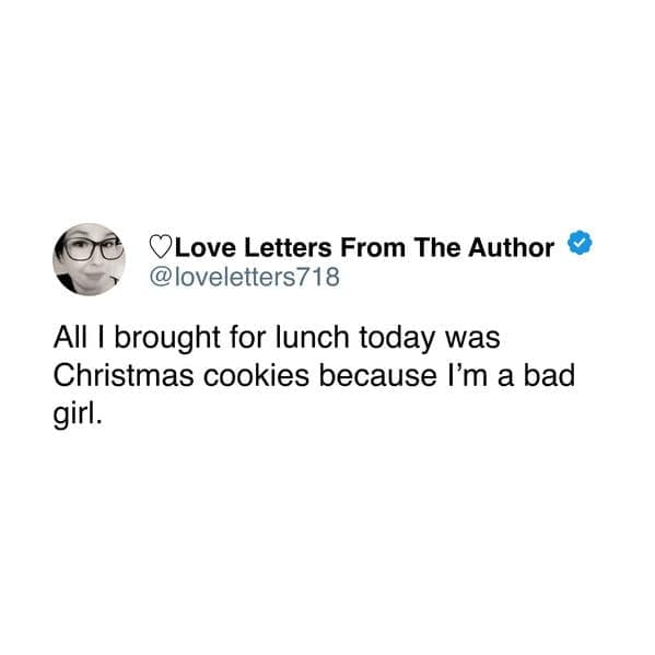 A christmas cookie meme about having treats for lunch.