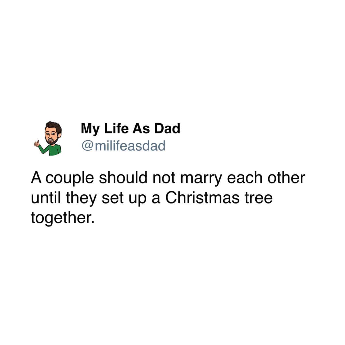 A christmas decoration meme of a text post advising couples to set up a tree before marriage