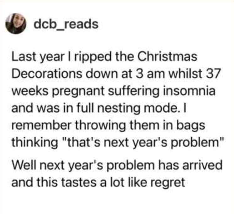 A christmas decoration meme of a tweet about angrily taking down holiday decor at 3am.