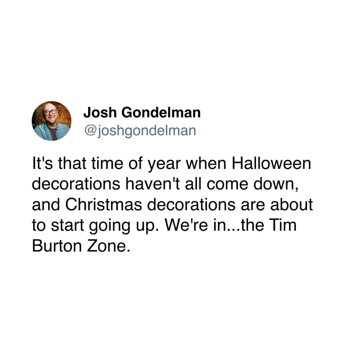 A christmas decoration meme of a tweet about the mix of Halloween and Christmas decor.