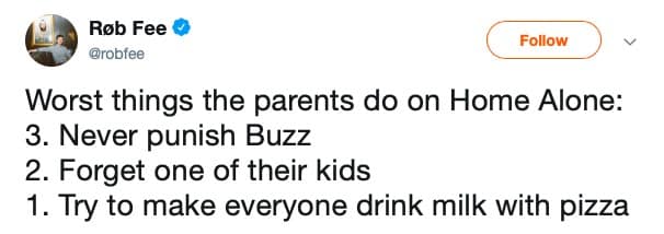 Tweet ranking the worst parenting mistakes in Home Alone including milk with pizza.